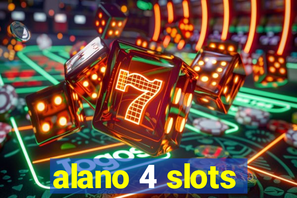 alano 4 slots